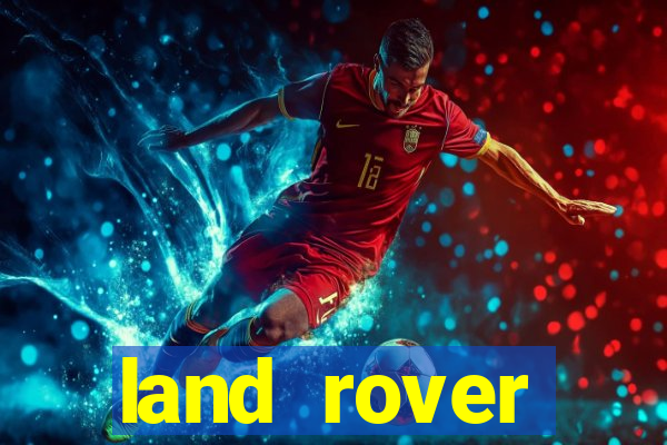 land rover plataforma de jogos